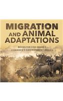 Migration and Animal Adaptations Books for Kids Grade 3 Children's Environment Books