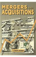 Practical Guide to Mergers & Acquisitions