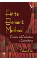 Finite Element Method-Con. & Appl. In Geomechanics