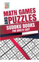 Math Games and Puzzles Sudoku Books for Adults Easy