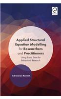 Applied Structural Equation Modelling for Researchers and Practitioners