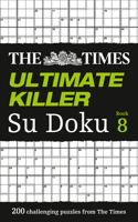 Times Ultimate Killer Su Doku Book 8