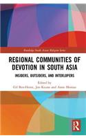 Regional Communities of Devotion in South Asia