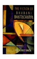 Fiction of Bhabani Bhattacharya