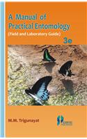 A Manual of Practical Entomology 3rd Edition