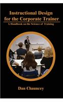 Instructional Design for the Corporate Trainer