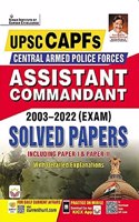 UPSC CAPFs Assistant Commnadant 2003 - 2022 Exam Solved Papers (English Medium) (4218)