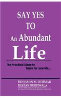 Say Yes to an Abundant Life