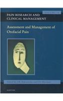 Assessment and Management of Orofacial Pain: Pain Research and Clinical Management Series, Volume 14