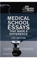 Medical School Essays That Made A Difference, 5Th Edition