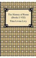 History of Rome (Books I-VIII)