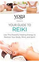 Yoga Journal Presents Your Guide to Reiki