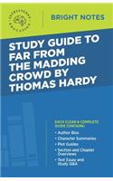 Study Guide to Far from the Madding Crowd by Thomas Hardy