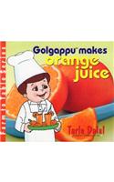 Golgappu makes Orange Juice