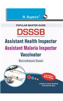 Dsssb—Assistant Health Inspector/Assistant Malaria Inspector/Vaccinator Exam Guide