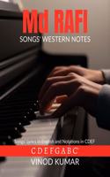 Md RAFI SONGS' WESTERN NOTES: Songs' Lyrics in English and Notations in CDEF