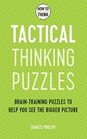 How to Think: Tactical Thinking Puzzles