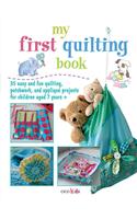 My First Quilting Book