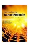 Introduction To Nanoelectronics Science, Nanotechnology, Engineering, And Applications