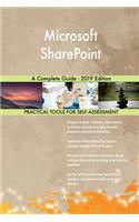 Microsoft SharePoint A Complete Guide - 2019 Edition