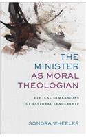 Minister as Moral Theologian