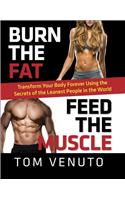 Burn the Fat, Feed the Muscle