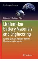 Lithium-Ion Battery Materials and Engineering