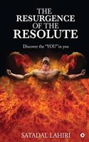 Resurgence of the Resolute