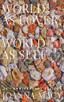 World as Lover, World as Self: 30th Anniversary Edition