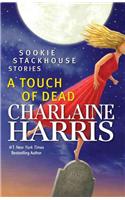 A Touch of Dead: Sookie Stackhouse Stories