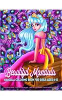 Beautiful Mandala - Mandala Coloring Book for Girls Ages 8-12