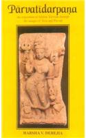 Parvatidarpana: An Exposition of Kashmir Saivism Through the Images of Siva and Parvati