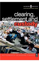 Clearing, Settlement and Custody