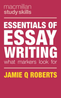 Essentials of Essay Writing