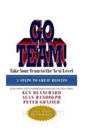 Go Team: Take Your Team To The Next Level