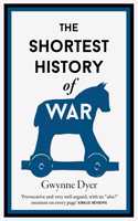 The Shortest History Of War