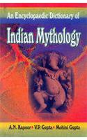 An Encyclopaedic Dictionary Of Indian Mythology