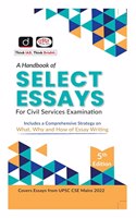 Drishti IAS Mains Select Essays 5TH Edition | UPSC | Civil Services Exam | State Administrative Exams DRISHTI PUBLICATIONS DRISHTI PUBLICATIONS DRISHTI PUBLICATIONS