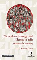 Nationalism, Language, and Identity in India: Measures of Community