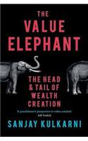 The Value Elephant : The Head And Tail Of Wealth Creation