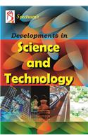 Developments in Science and Technology