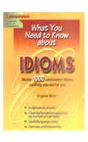 What You Need To Know About Idioms