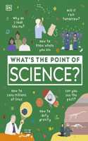 What's the Point of Science?