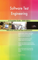 Software Test Engineering A Complete Guide - 2020 Edition