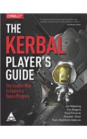 Kerbal Player's Guide: The Easiest Way to Launch a Space Program