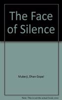 The Face of Silence