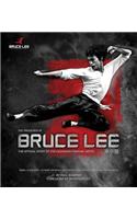 The Treasures of Bruce Lee: The Official Story of the Legendary Martial Artist