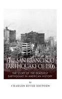 The San Francisco Earthquake of 1906