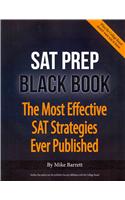 SAT Prep Black Book - 2015 Edition: The Most Effective SAT Strategies Ever Published