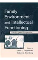 Family Environment and Intellectual Functioning